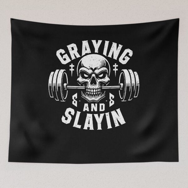 Item preview, Greyin And Slayin Graying And Slaying Workout Gym designed and sold by Dressed For  Duty.
