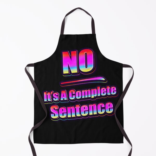 Item preview, No is a full sentence designed and sold by AuDHDesigns AUS .