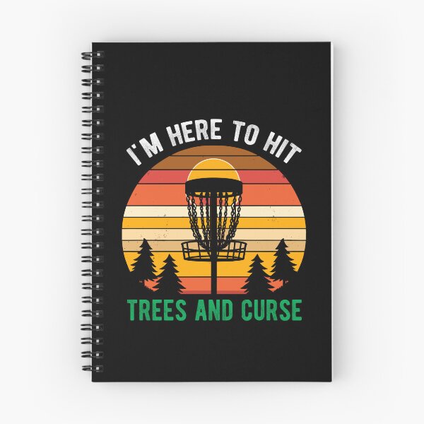Item preview, I'm Here To Hit Trees And Curse Disc Golf Funny Golfer designed and sold by Dressed For  Duty.