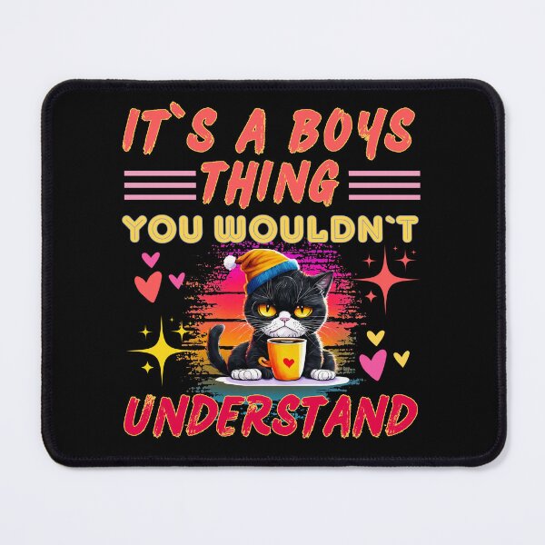 Item preview, It`s A Boys Thing, You Wouldn`t Understand, Angry Funny Black Cat with Coffee Colorful Design designed and sold by Raise2Shine.