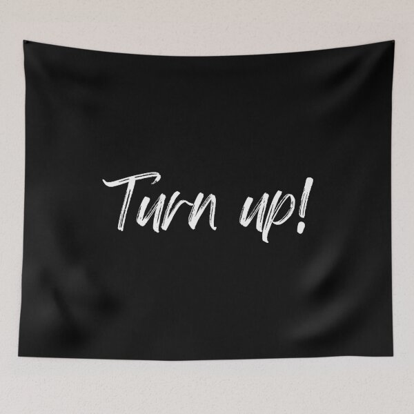 Item preview, Turn up! - Cool Graphic Tee for All designed and sold by LuxWallDigital.