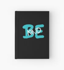 Be Kind Slogan Graffiti / Hip Hop style (Blue) Hardcover Journal