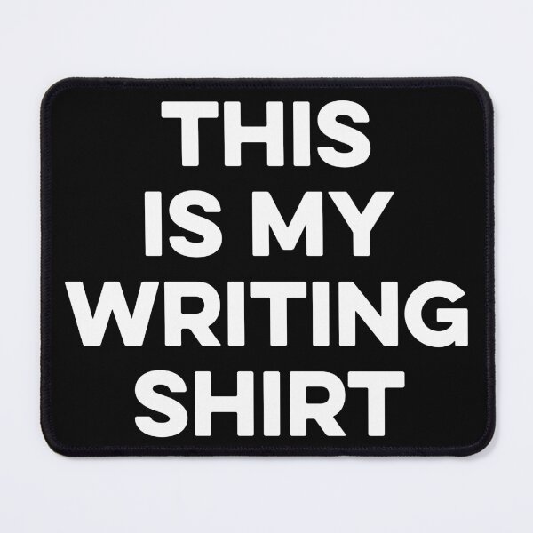 Item preview, This is My Writing Shirt designed and sold by zeviwanty.