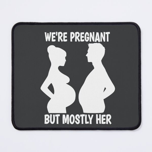 Item preview, Were pregnant but mostly her designed and sold by Colorfulman.