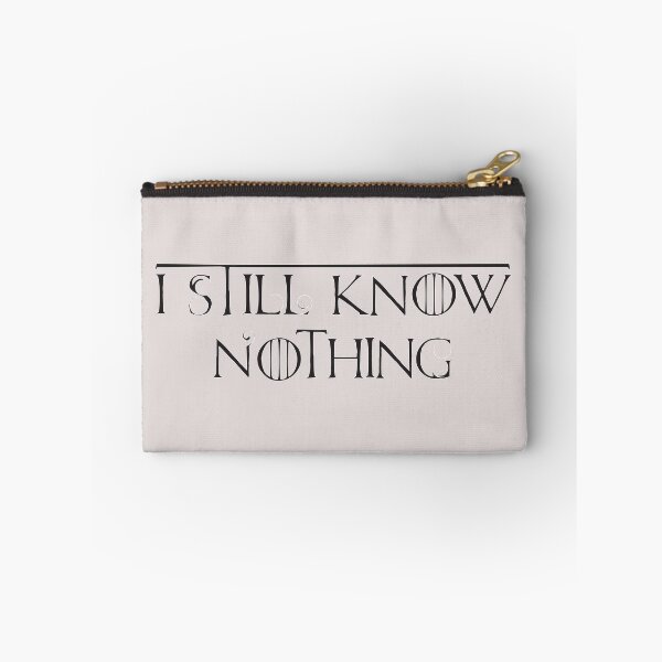 Item preview, I Still Know Nothing designed and sold by Brian Gray.