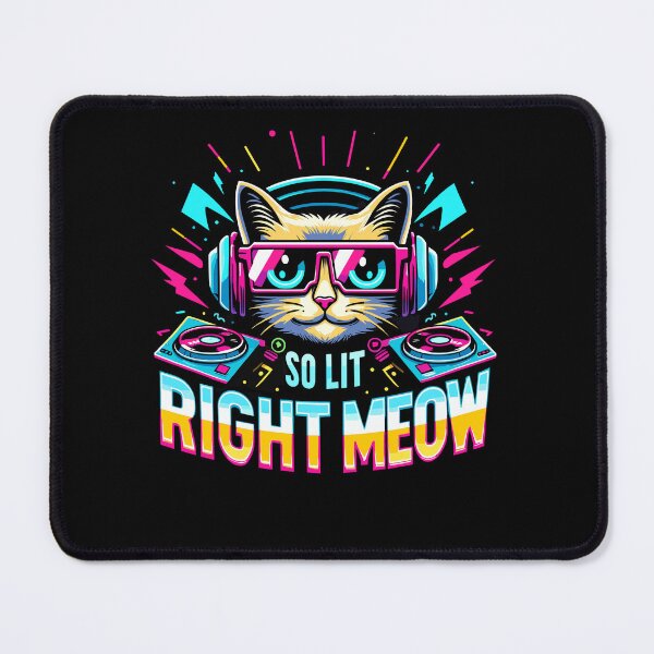 Item preview, DJ Cat So Lit Right Meow EDM Techno Rave Party Festival designed and sold by Dressed For  Duty.