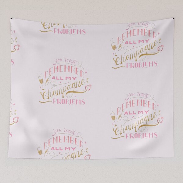 Item preview, champagne problems Taylor swift :) designed and sold by Tay Designs.