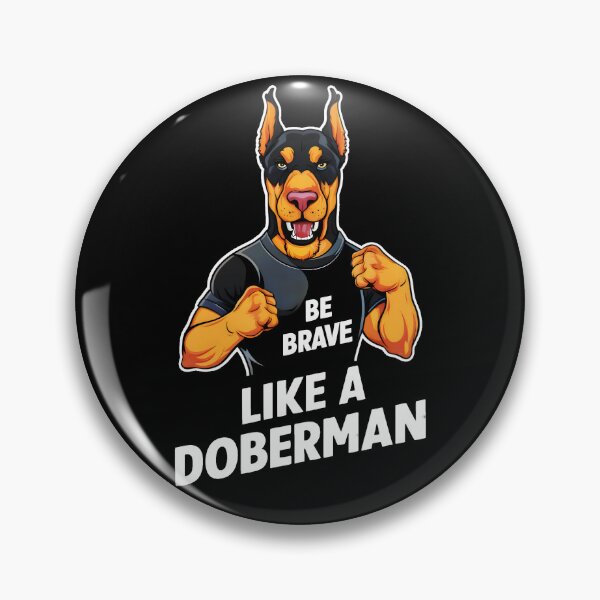 Item preview, Be Brave Like A Doberman designed and sold by AlphaTeez.