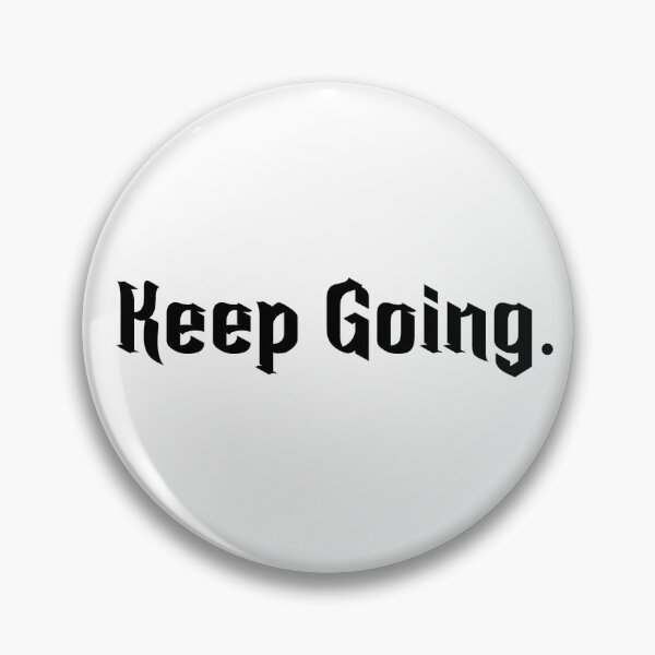 Item preview, Keep Going. [Black] designed and sold by LtothaC.