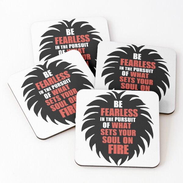 Item preview, Be Fearless in What sets Your Soul on Fire designed and sold by joanwatson45.