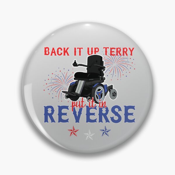 Item preview, Back it Up, Terry Put it in Reverse designed and sold by mrsalbert.