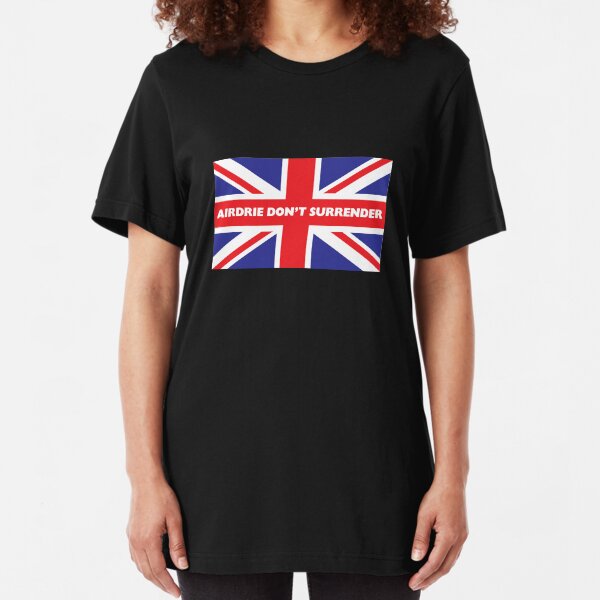 Airdrie Don't Surrender Slim Fit T-Shirt