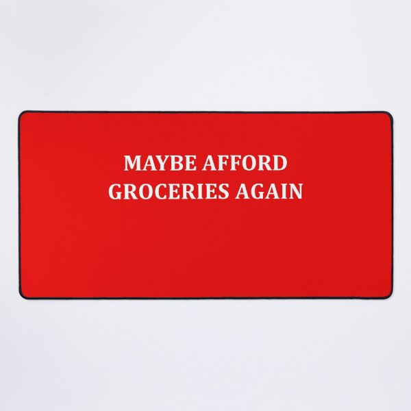 Item preview, "Maybe Afford Groceries Again" designed and sold by Decamegashop.