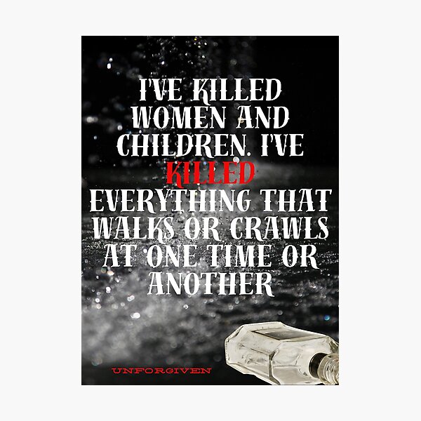 Item preview, Unforgiven Clint Eastwood Movie Quotes  designed and sold by MountainAndSea.