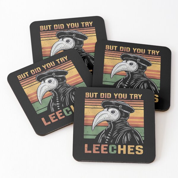 Item preview, But Did You Try Leeches Medicines Middle Age Doctor Plague designed and sold by M7MED12.
