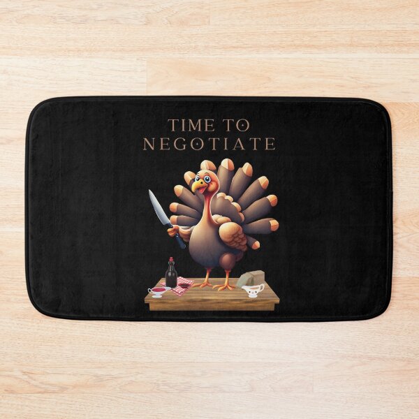 Item preview, Time To Negotiate - Funny Turkey Situation - Thanksgiving Theme designed and sold by signshirtz.