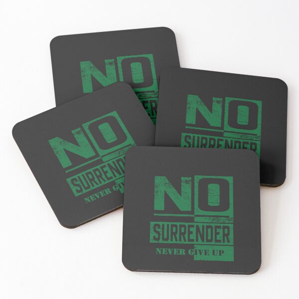 Item preview, No Surrender Never Give Up designed and sold by HB Shirts.
