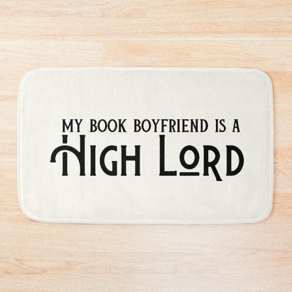 Item preview, My book boyfriend is a high lord designed and sold by Neadoodles.