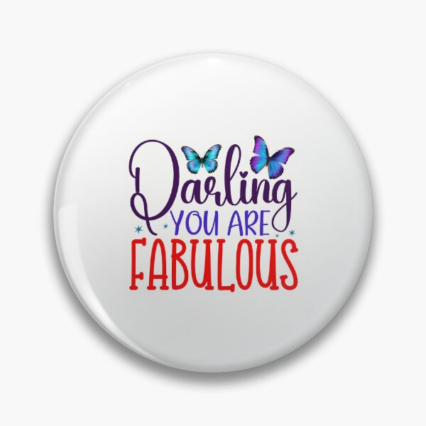 Item preview, Darling you are fabulous designed and sold by Made-by-Gus.