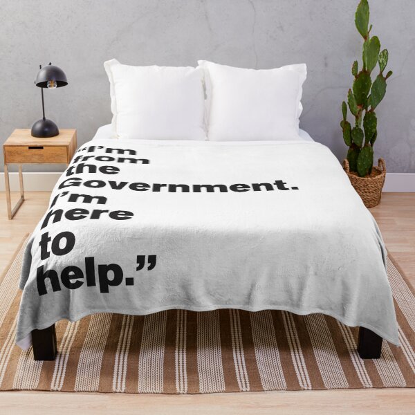Item preview, I'm From The Government I'm Here To Help 6 - Politics designed and sold by Vector-Artist.