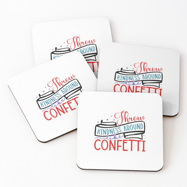 Item preview, Throw kindness around like confetti designed and sold by Made-by-Gus.