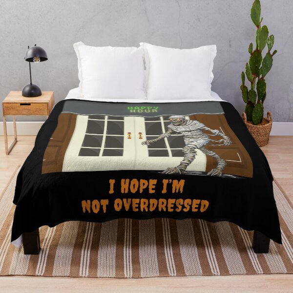 Item preview, I Hope I'm Not Overdressed. Halloween Happy Hour designed and sold by signshirtz.
