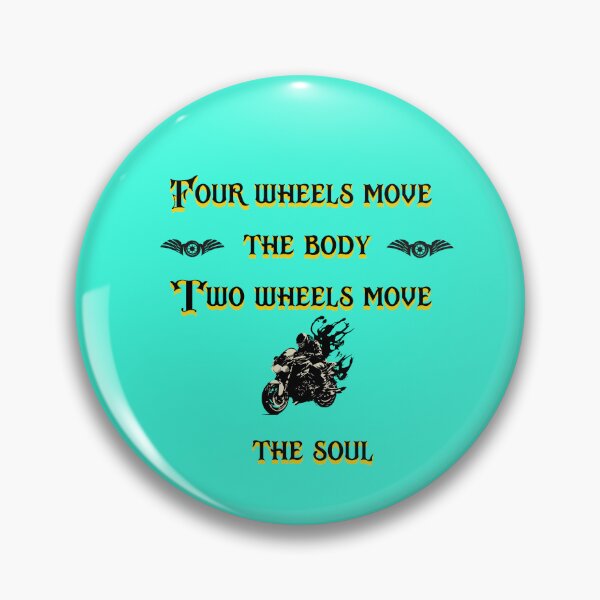 Item preview, Copy of four wheels move the body,two wheels move the soul designed and sold by hachemiuk.