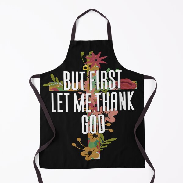 Item preview, But First Let Me Thank God designed and sold by skeastore.