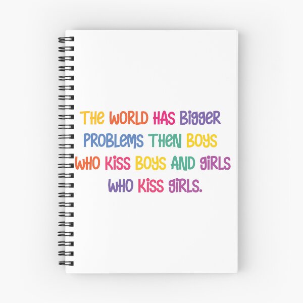 Item preview, The world has bigger problems then boys who kiss boys and girls who kiss girls tshirt tee equality g designed and sold by ValenciaElla.
