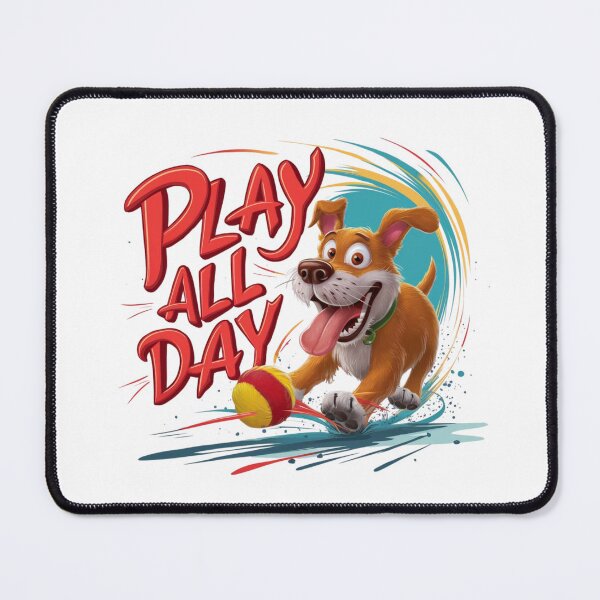 Item preview, Play All Day Energetic Dog Playtime designed and sold by deluxedigital1.