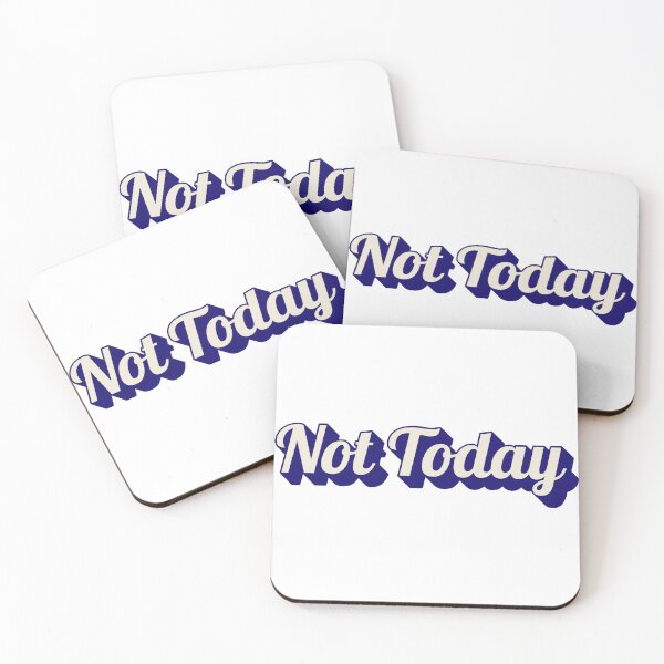 Item preview, Copy of Not Today Blue Edition designed and sold by MMaeDesigns.