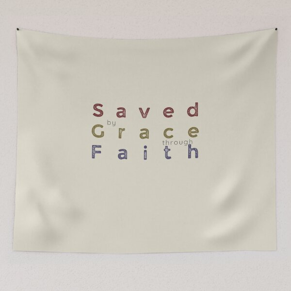 Item preview, Saved by Grace through Faith designed and sold by DEWDesigns.