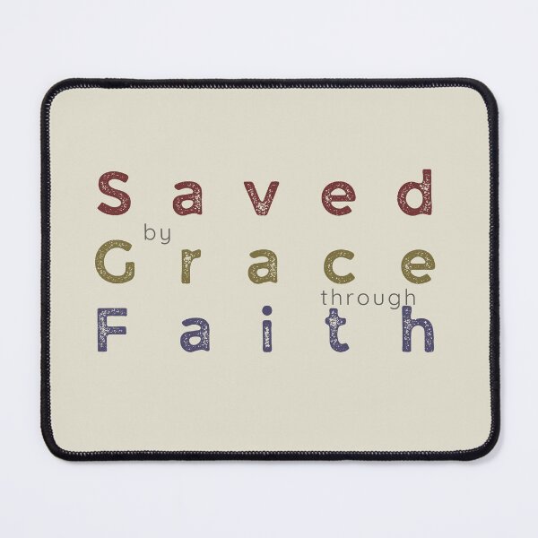 Item preview, Saved by Grace through Faith designed and sold by DEWDesigns.
