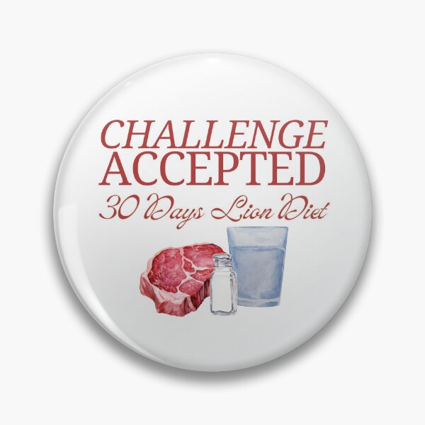 Item preview, Challenge Accepted designed and sold by CarnivoreFriend.