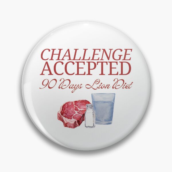 Item preview, Challenge Accepted designed and sold by CarnivoreFriend.