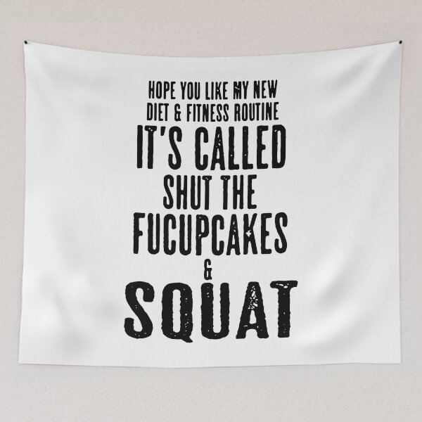 Item preview, hope u like my new diet and fitness routine its called shut the fucupcakes and squad  designed and sold by JohnettaParry.