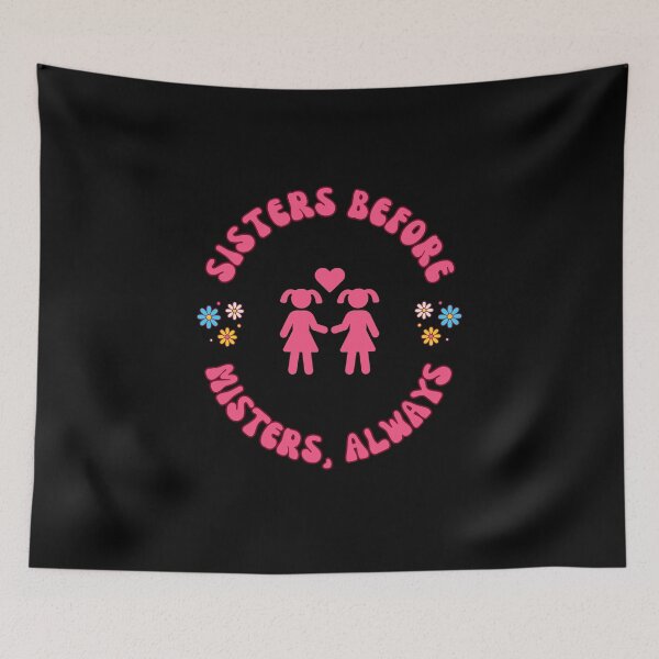 Item preview, Sisters Before Misters, Always, Kids, Women, Girls, Sisters Day T-Shirt designed and sold by AI-volution.