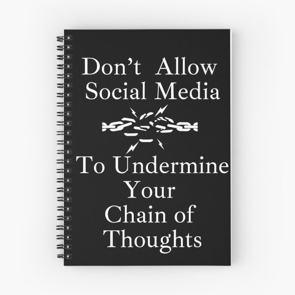 Item preview, Don't Allow Social Media To Undermine Your Chain of Thoughts designed and sold by signshirtz.