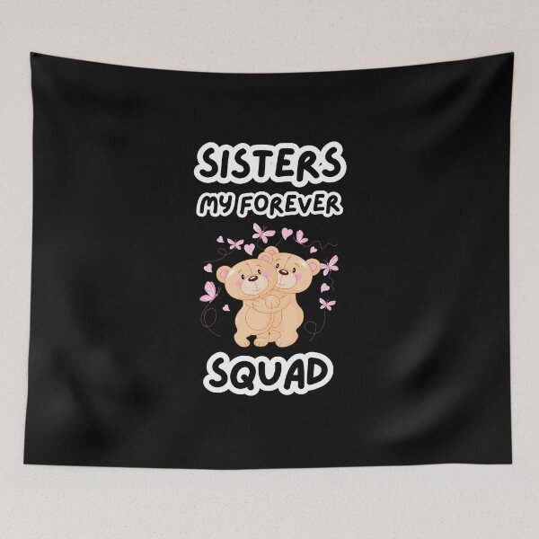 Item preview, Sisters My Forever Squad, Kids, Women, Girls, Sisters Day T-Shirt designed and sold by AI-volution.