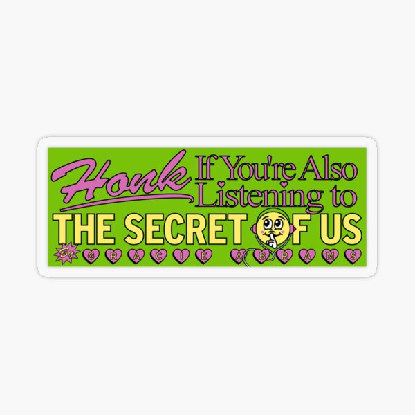 Artikel-Vorschau von Hupen Sie, wenn Sie auch The Secret of Us hören, designt und verkauft von aestheticqueen.