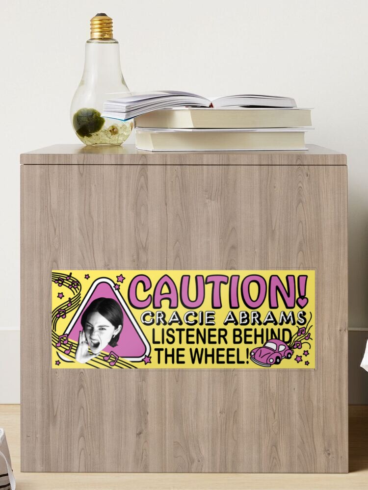 Caution! Gracie Abrams Listener Behind The Wheel! | Sticker