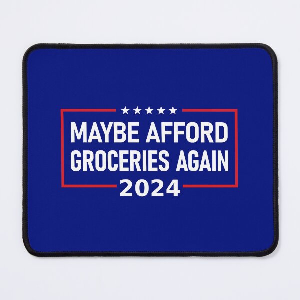 Artikelvorschau, "Maybe Afford Groceries Again" entworfen und verkauft von Decamegashop.