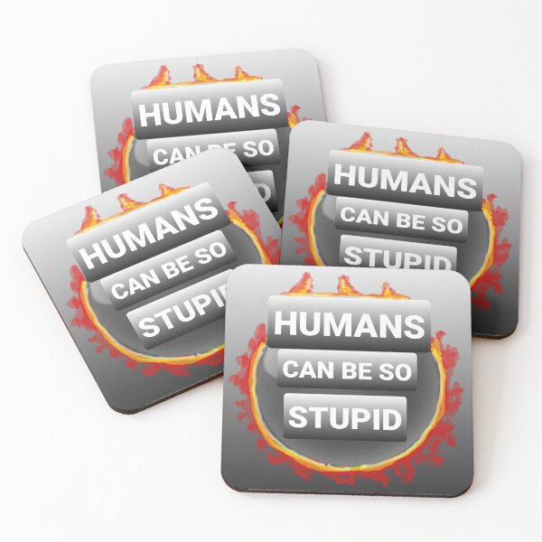 Item preview, Stupid Humans designed and sold by DancingCreek.