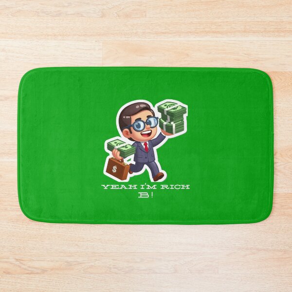 Item preview, Yeah I'm Rich B! designed and sold by UnknownEnt.