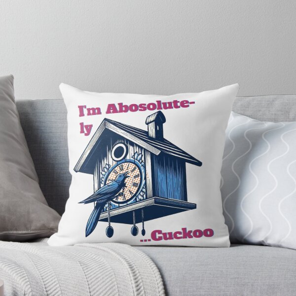 Item preview, I'm Absolutely Cuckoo designed and sold by April Showers.