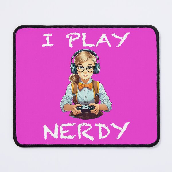 Item preview, I play nerdy gamer girl designed and sold by tlp21.