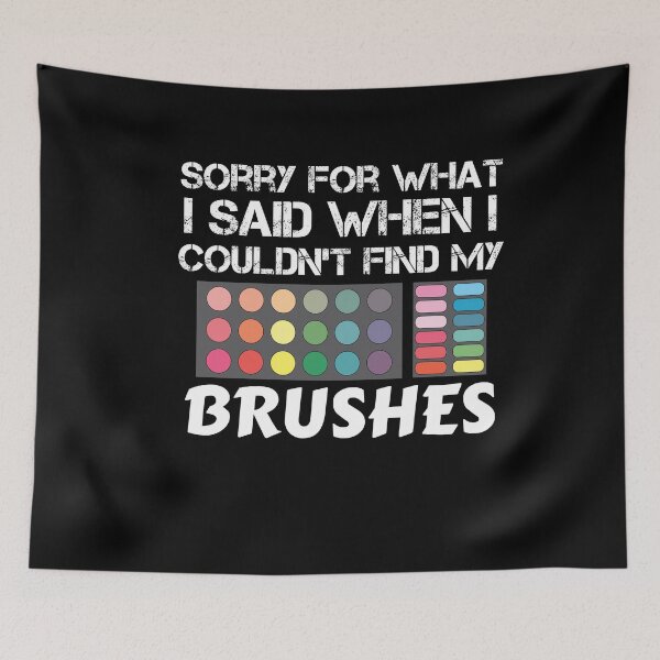 Item preview, Funny Makeup Brushes Quote Sarcastic Humor designed and sold by SharpThreadZ.
