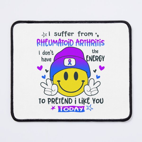 Item preview, I suffer from Rheumatoid Arthritis i do not have the ENERGY to pretend i like you TODAY designed and sold by KatMercerr.