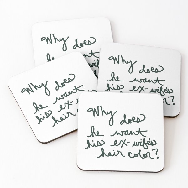 Item preview, Why does he want his ex-wife’s hair color? designed and sold by abeink.