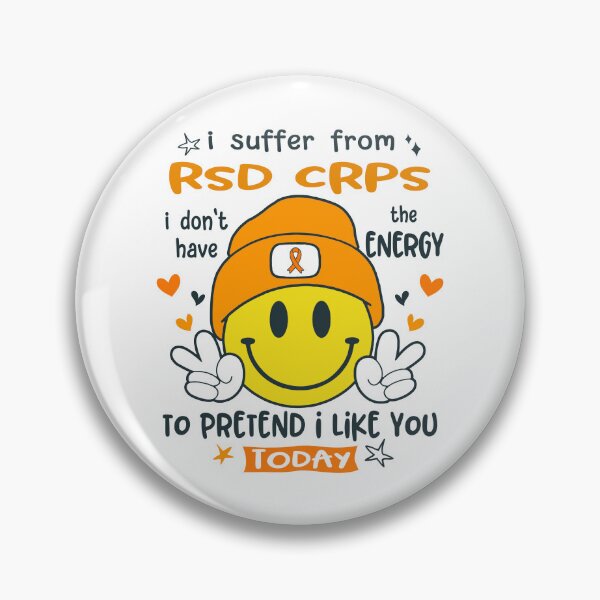 Item preview, I suffer from RSD CRPS i do not have the ENERGY to pretend i like you TODAY designed and sold by KatMercerr.